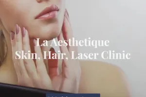 La Aesthetique Skin Hair &amp; Laser Clinic